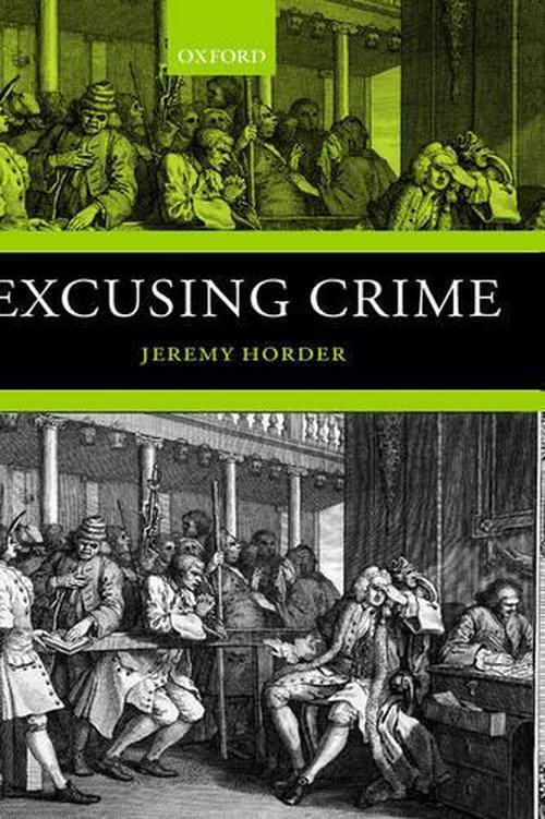 Excusing Crime (Hardcover) - Jeremy Horder