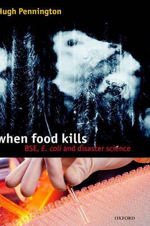 When Food Kills (Hardcover) - T. Hugh Pennington