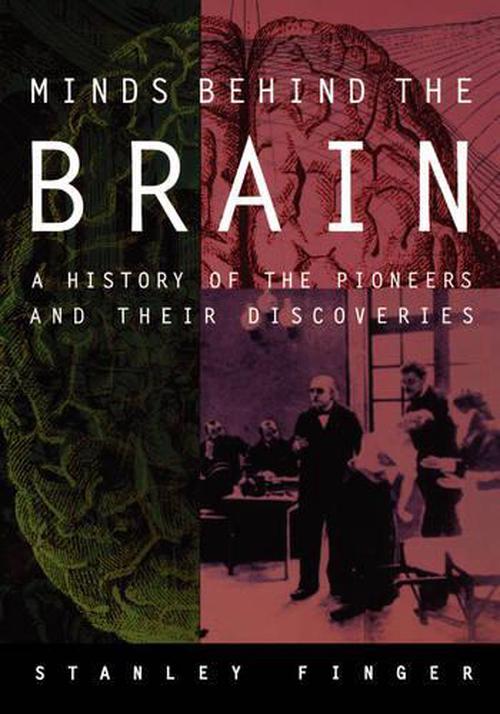 Minds Behind the Brain (Paperback) - Stanley Finger
