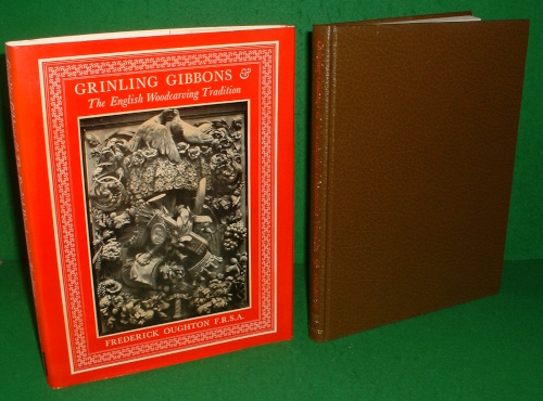 GRINLING GIBBONS & The Rnglish Woodcarving Tradition - FREDERICK OUGHTON