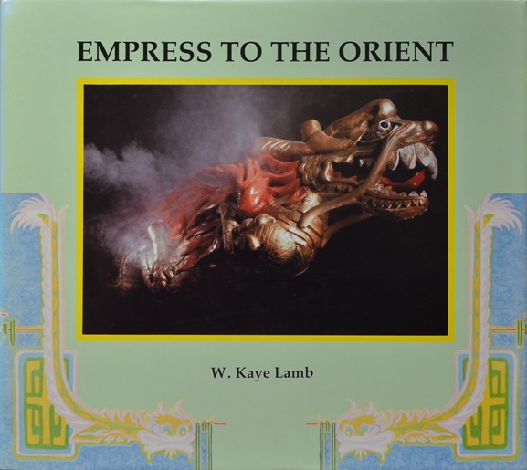 Empress to the Orient - Lamb W Kaye