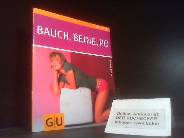 Bauch, Beine, Po. Feel good! - Rüdiger, Margit