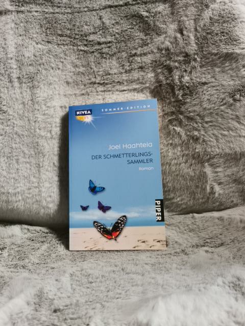 Der Schmetterlingssammler : Roman. Joel Haahtela. Aus dem Finn. von Sandra Doyen / Piper ; 7238 : Nivea-sun-Sommer-Edition - Haahtela, Joel und Sandra Doyen