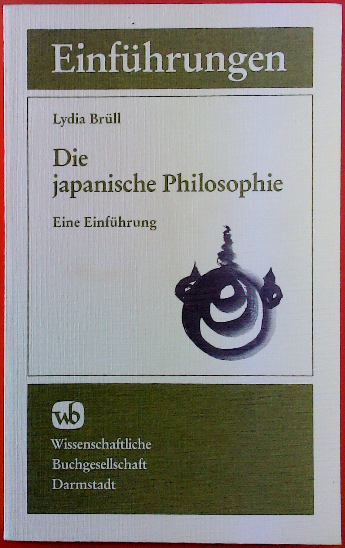 Die japanische Philosophie. - Brüll, Lydia