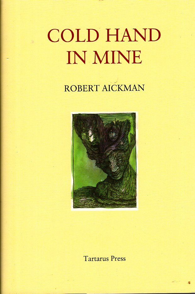 Cold Hand in Mine - Aickman, Robert