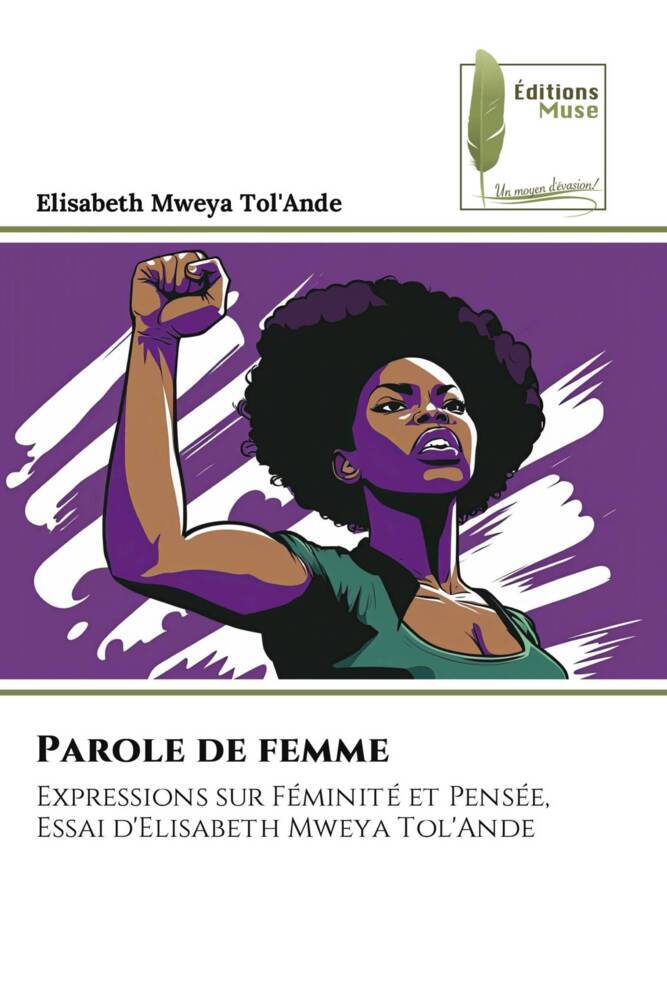 Parole de femme - Elisabeth Mweya Tol'Ande