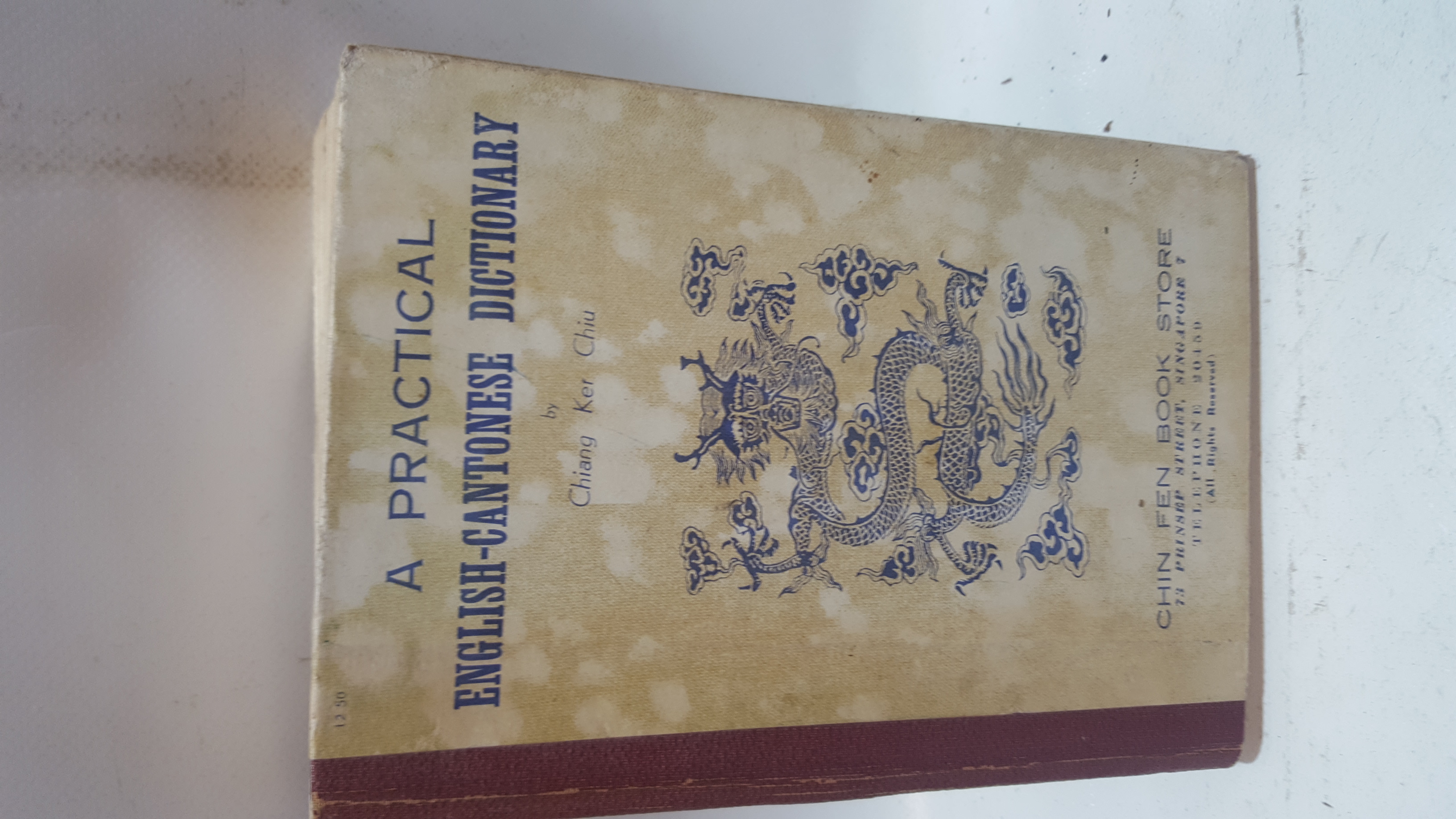 A Practical English-Cantonese Dictionary Chiang Ker Chiu [Good] [Hardcover]