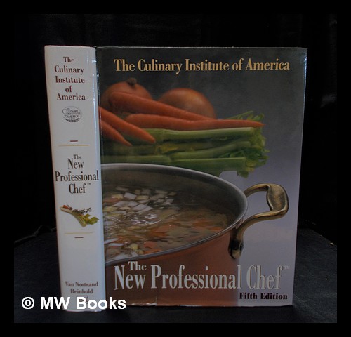 The new professional chef / The Culinary Institute of America ; with forewords by Paul Bocuse and Ferdinand Metz ; Linda Glick Conway, editor Culinar