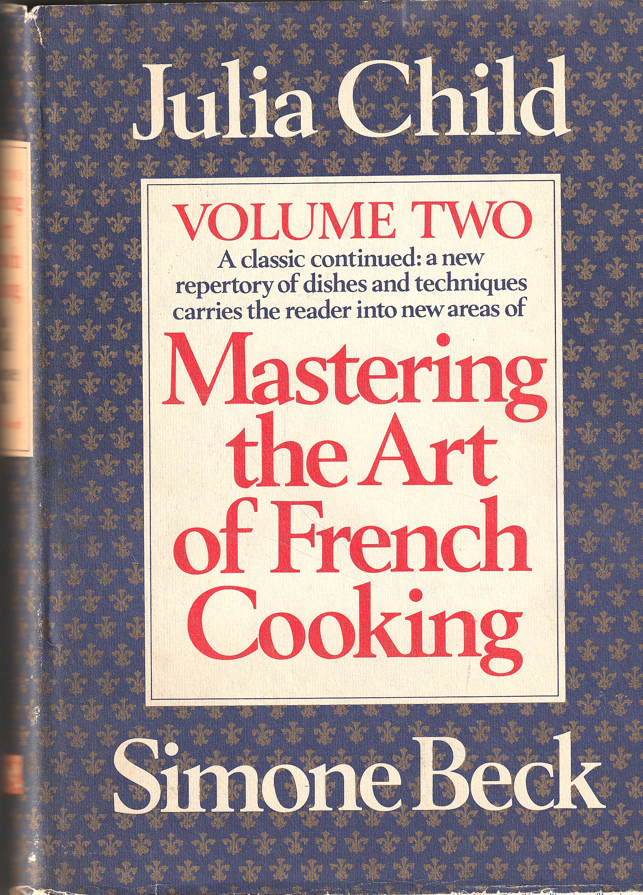 Mastering the Art of French Cooking. Volume Two Julia Child, Simon Beck [Very Good] [Hardcover]