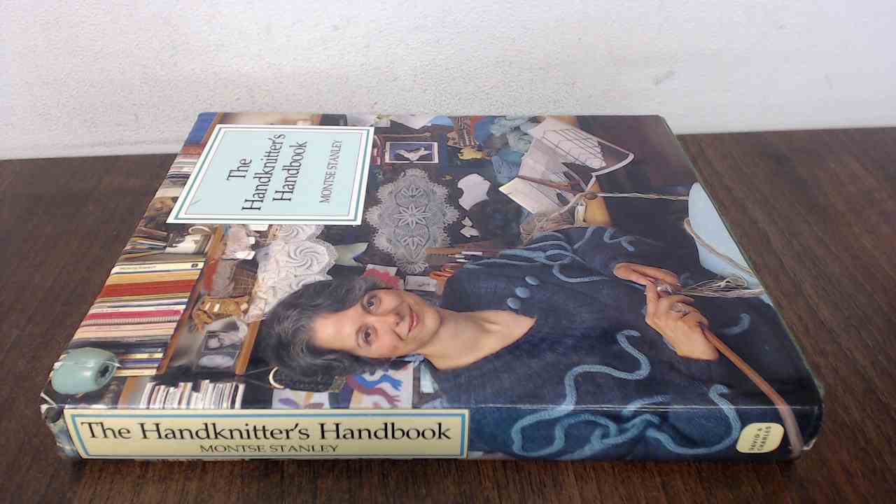 The Handknitters Handbook - Stanley, Montse