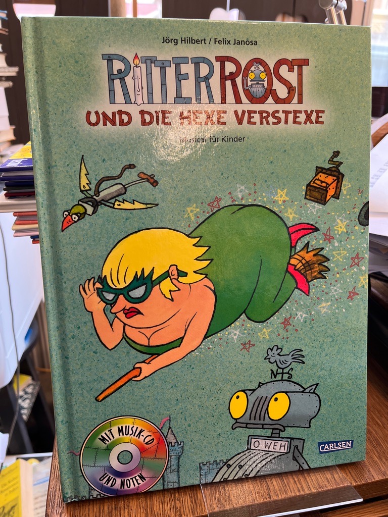 Ritter Rost und die Hexe Verstexe. Musical für Kinder. Mit Musik-CD und Noten. (= Ritter Rost Band 3). - Hilbert, Jörg und Felix Janosa