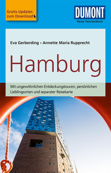 DuMont Reise-Taschenbuch Reiseführer Hamburg: mit Online-Updates als Gratis-Download - Gerberding, Eva und Annette Maria Rupprecht