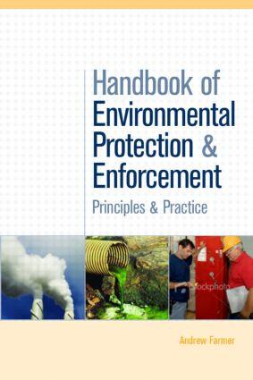 Handbook of Environmental Protection and Enforcement - Andrew Farmer