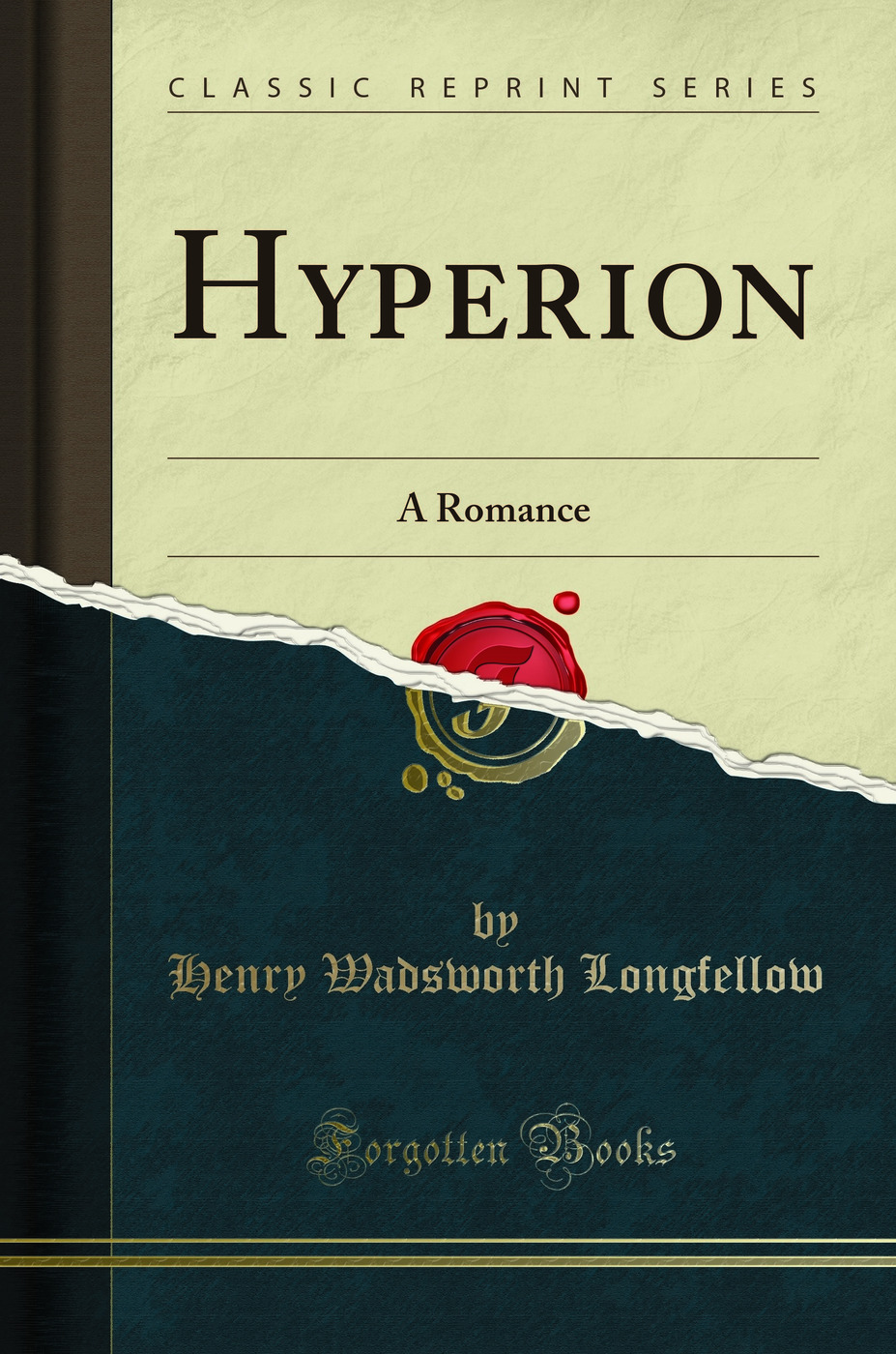 Hyperion: A Romance (Classic Reprint) - Henry Wadsworth Longfellow