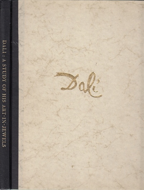 Dali A Study of his Art-in-Jewels. The