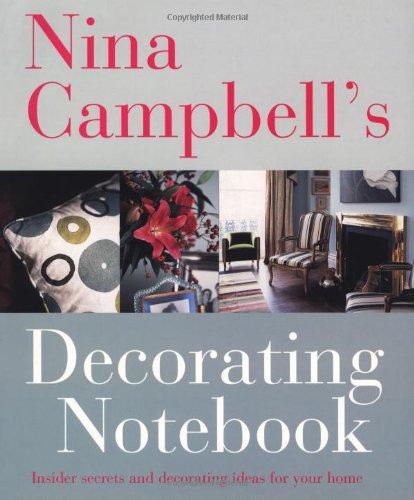 Nina Campbell's Decorating Notebook - Nina Campbell