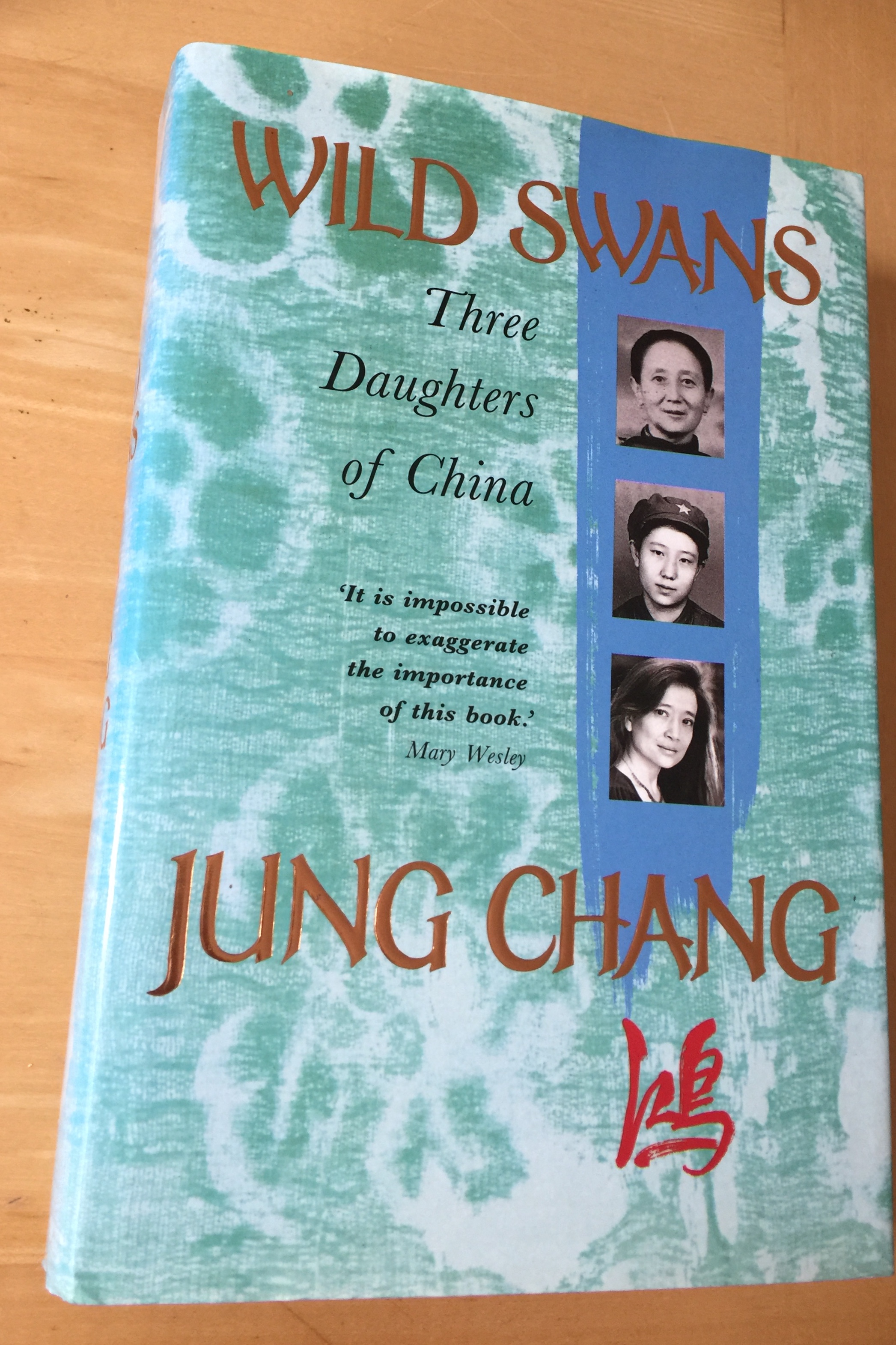 Wild Swans Three Daughters of China by Chang, Jung Very Good Hardcover 1st Edition N K