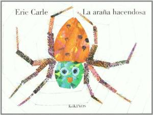 LA ARAÑA HACENDOSA (TAPA DURA) - ERIC CARLE