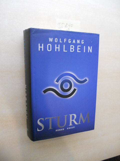 Sturm. Roman. - Hohlbein, Wolfgang