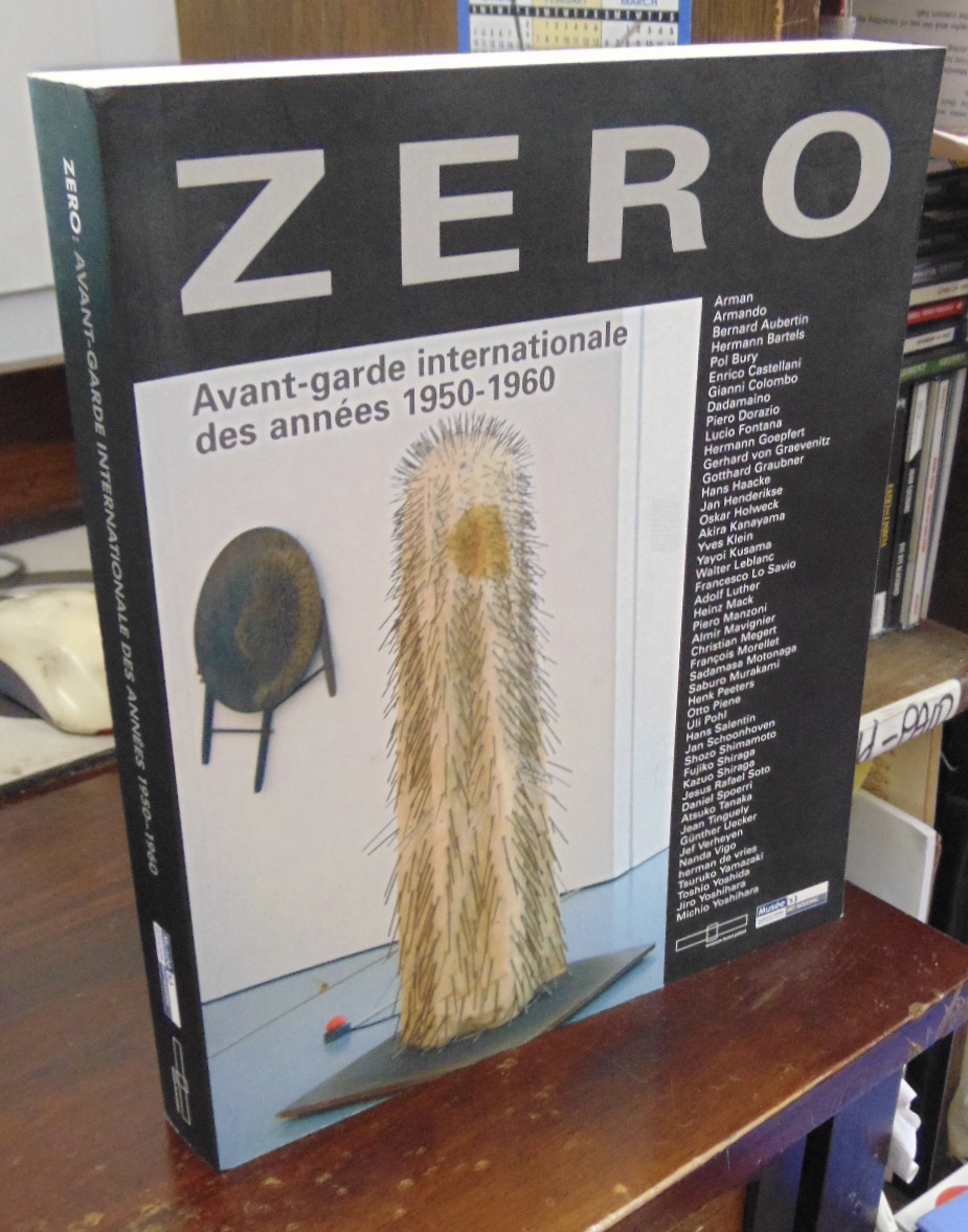 Zero: Avant-garde internationale des annees 1950-1960 - Martin, Jean-Hubert et al.