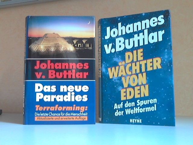 Die Wächter von Eden. Auf den Spuren der Weltformel - Das neue Paradies. Terraforming: Die letzte Chance für die Menschheit 2 Bücher - v. Buttlar, Johannes;