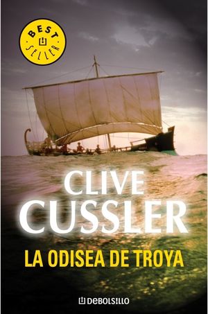 LA ODISEA DE TROYA (DIRK PITT 17) - CUSSLER,CLIVE