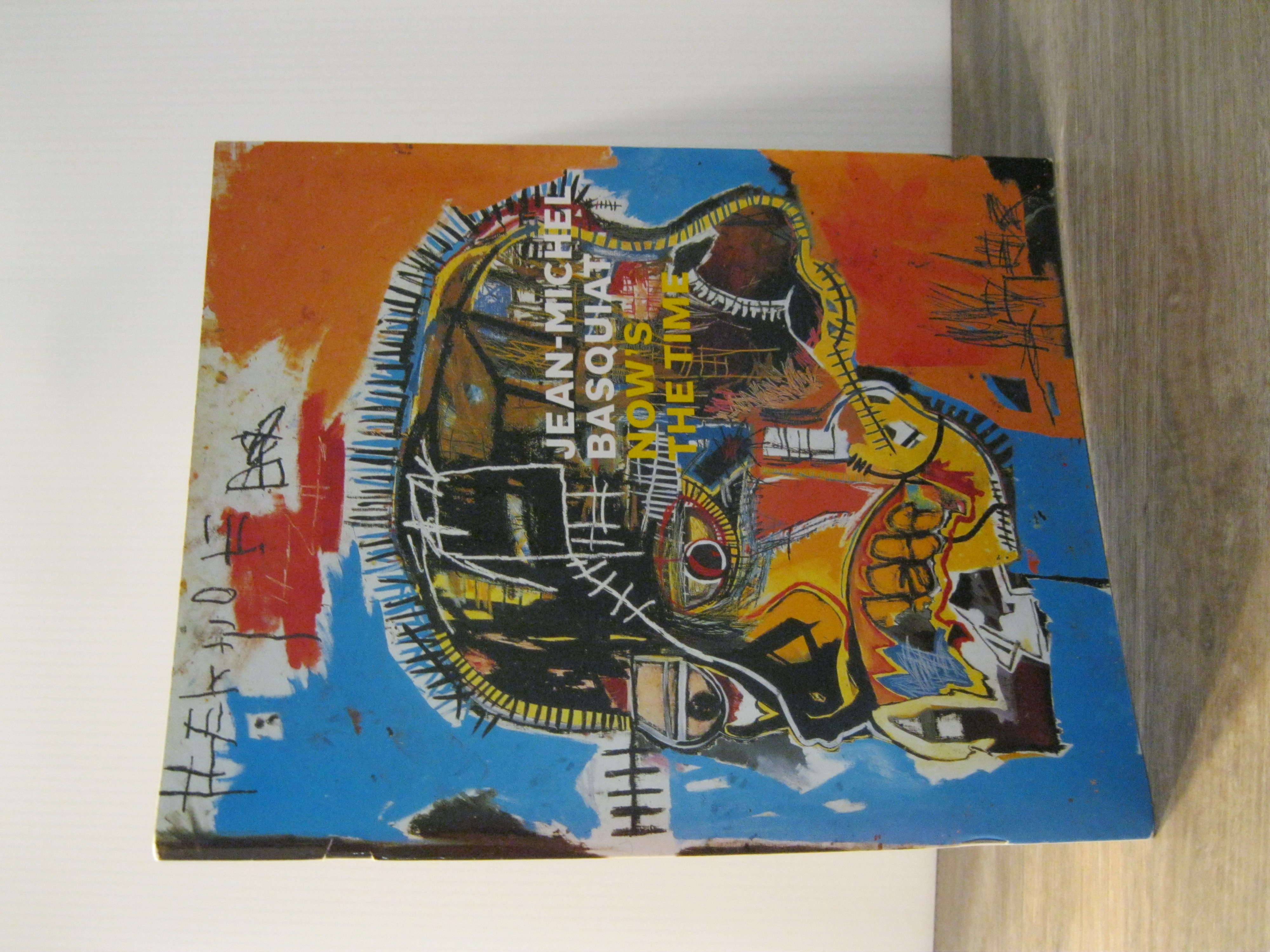 JEAN-MICHEL BASQUIAT NOW'S THE TIME - BASQUIAT, JEAN-MICHAEL & DIETER BUCHART (Editor)