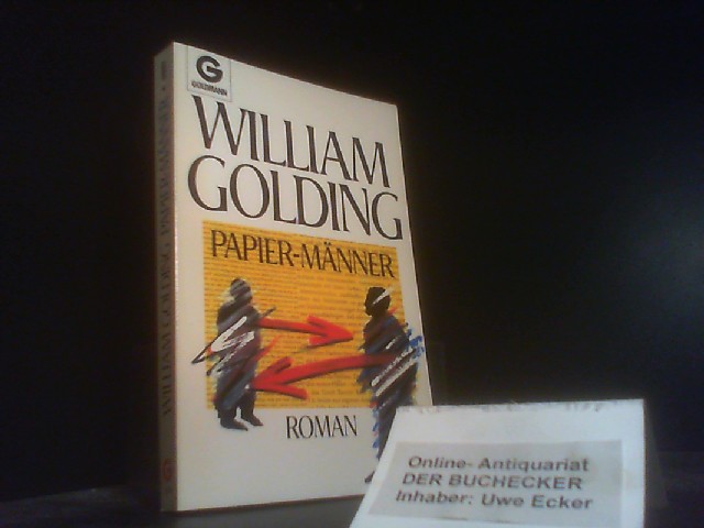 Papier-Männer : Roman. [Aus d. Engl. von Emil Bastuk] / Goldmann ; 6897 - Golding, William