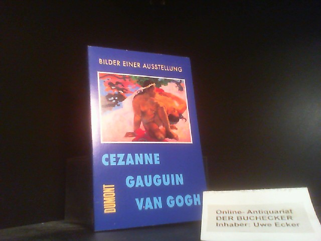 Cezanne, Gauguin, van Gogh. Ein Postkarten- Buch. Bilder einer Ausstellung
