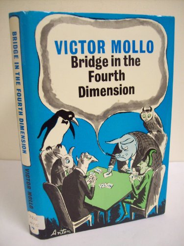 Bridge in the Fourth Dimension: Further Adventures of the Hideous Hog - Mollo, Victor