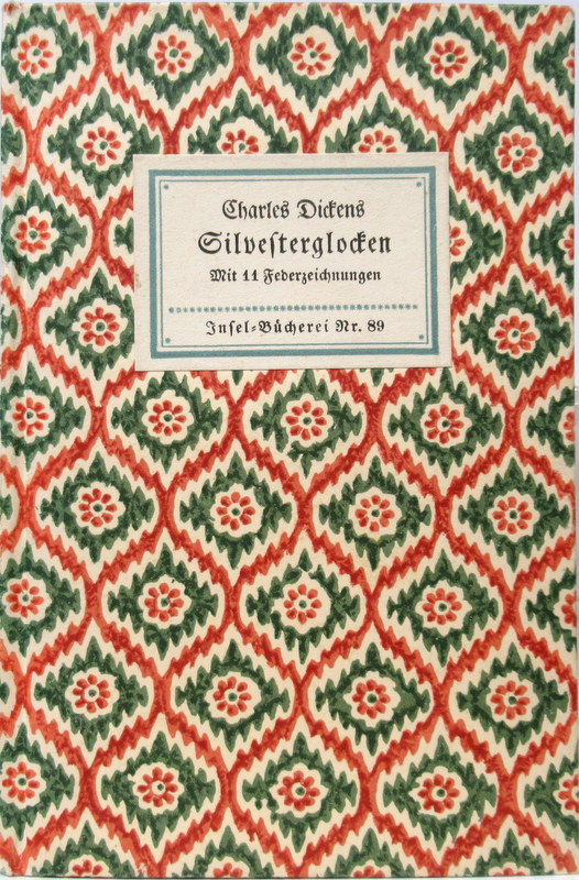 Silvesterglocken. Ein Märchen von Glocken, die ein altes Jahr aus- und ein neues Jahr einläuteten. - Dickens, Charles