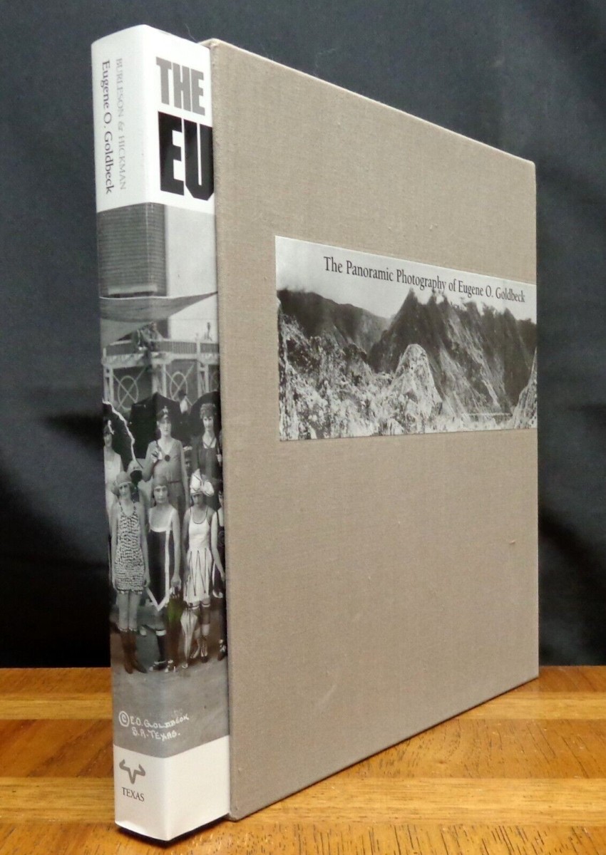 The Panoramic Photography of Eugene O. Goldbeck by Burleson