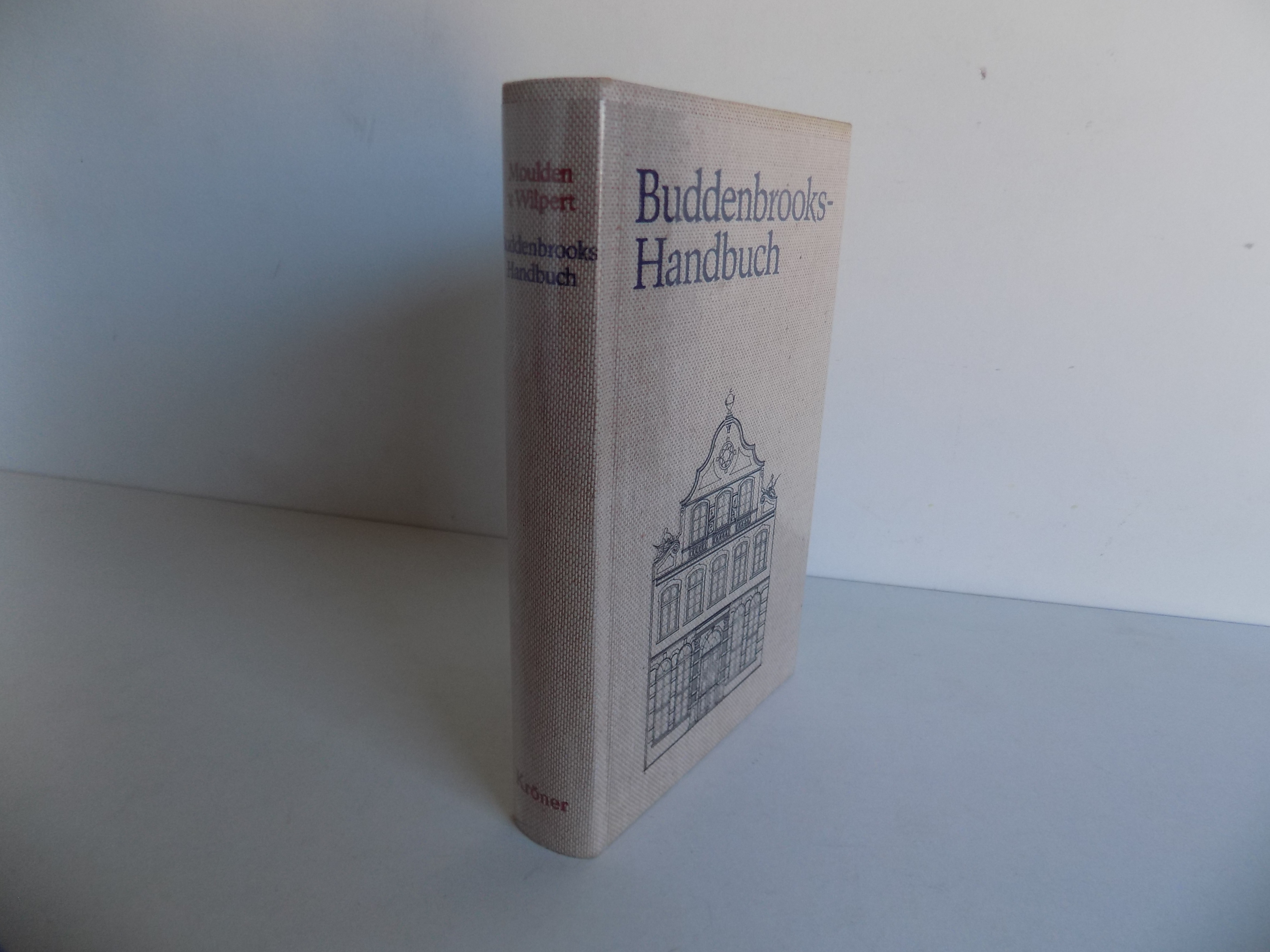 Buddenbrooks-Handbuch. - Moulden, Ken und Gero Von Wilpert (Hrsg.)