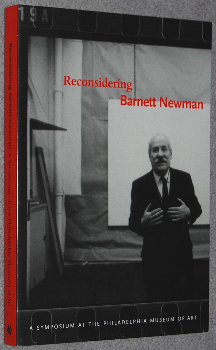 Reconsidering Barnett Newman - edited by Melissa Ho