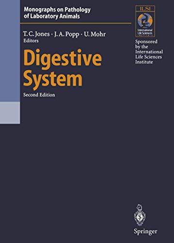 Digestive System (Monographs on Pathology of Laboratory Animals) - Ulrich Mohr,Thomas C. Jones,T. C. Jones