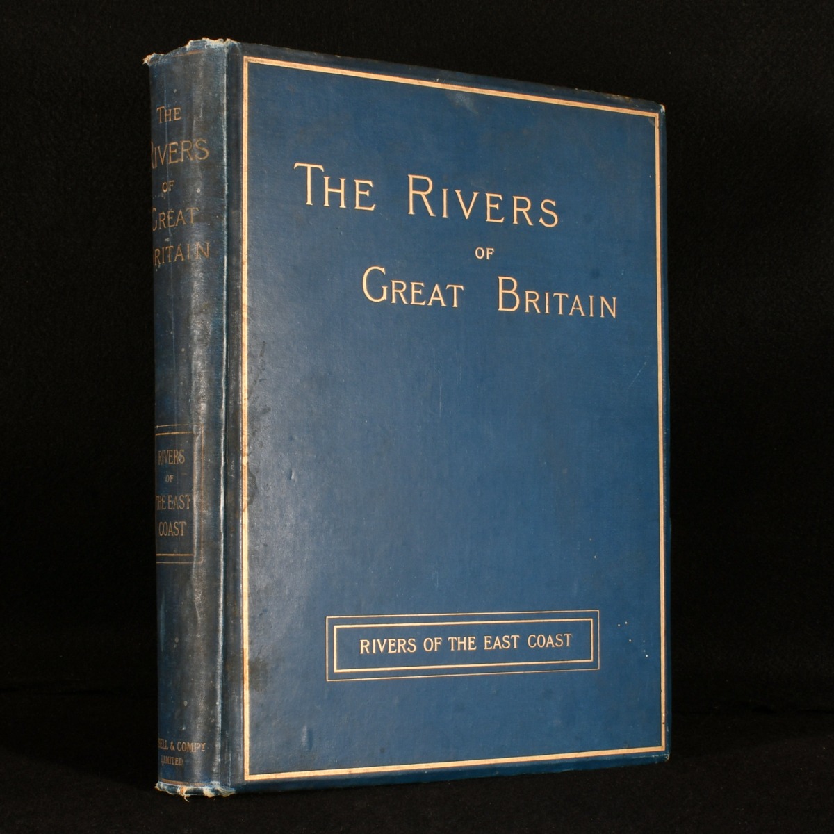 The Rivers of Great Britain. Descriptive, Historical, Pictorial. Rivers of the East Coast Various [Assez bon] [Couverture rigide]
