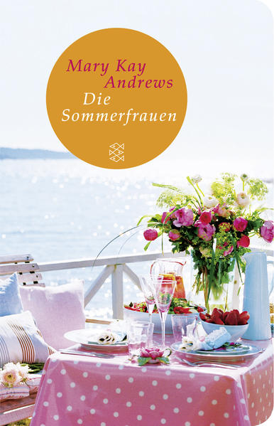 Die Sommerfrauen: Roman - Andrews Mary, Kay und Andrea Fischer