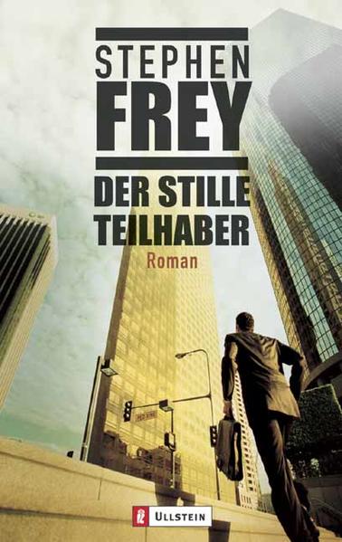 Der stille Teilhaber - Frey Stephen, W. und Miriam Gries