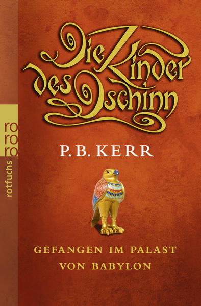 Die Kinder des Dschinn: Gefangen im Palast von Babylon - Günther, Ulli, Herbert Günther und B. Kerr P.