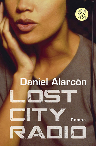 Lost City Radio: Roman - Alarcón, Daniel und Friederike Meltendorf