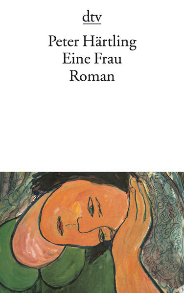 Eine Frau: Roman - Härtling, Peter