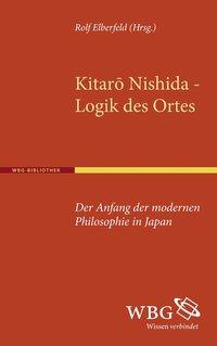 Kitaro Nishida, Logik des Ortes - Nishida, Kitarô