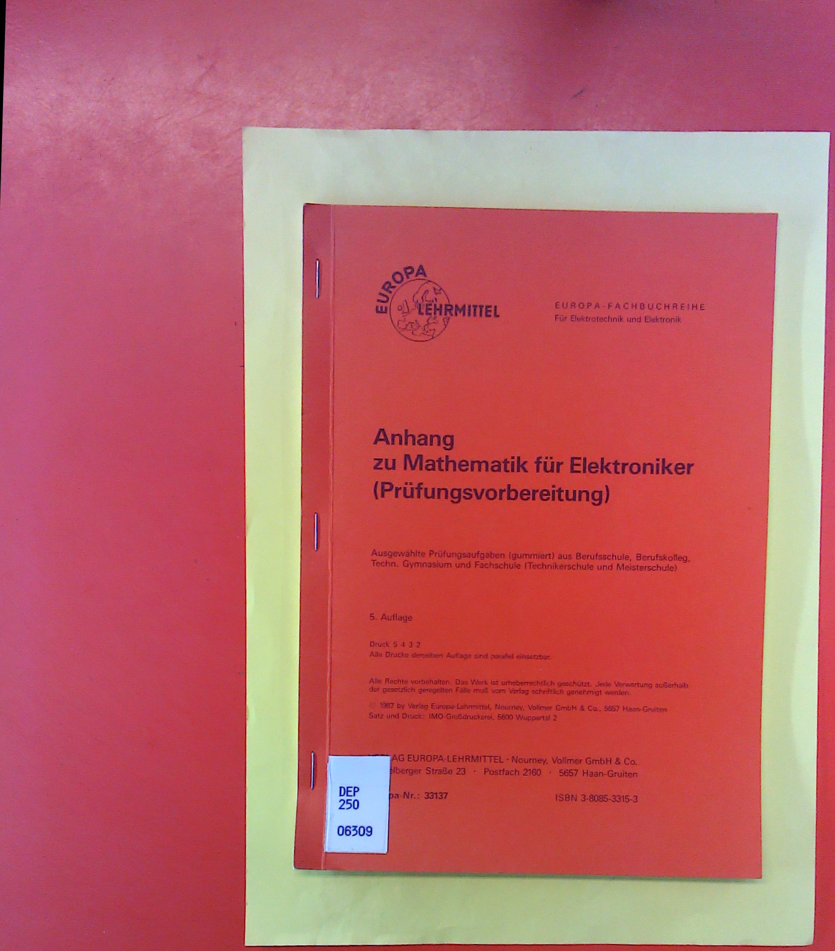 Anhang zu Mathematik für Elektroniker (Prüfungsvorbereitung). 5. Auflage. - Ohne Autorenangabe