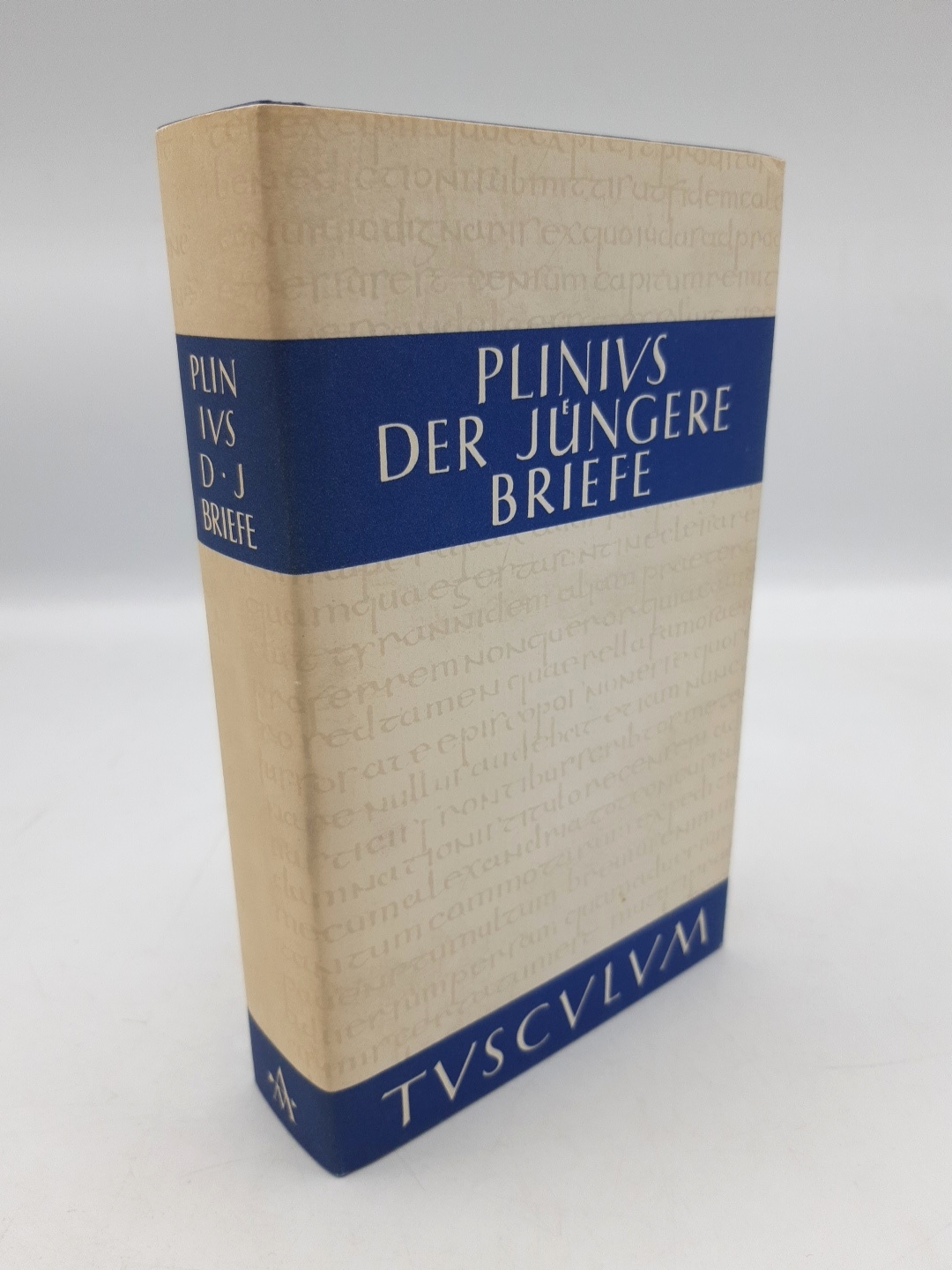 Briefe - Epistularum Libri Decem Lateinisch-deutsch - Caecilius Secundus Plinius