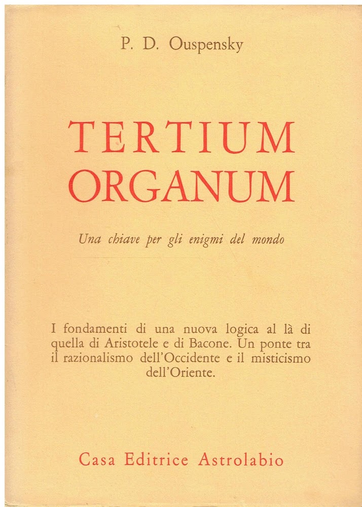 Tertium organum. Una chiave per gli enigmi del mondo - Ouspensky, P. D.
