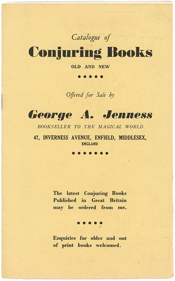 A Catalogue of Conjuring Books Old and New Offered for Sale by George A. Jenness George A. Jenness [Very Good]