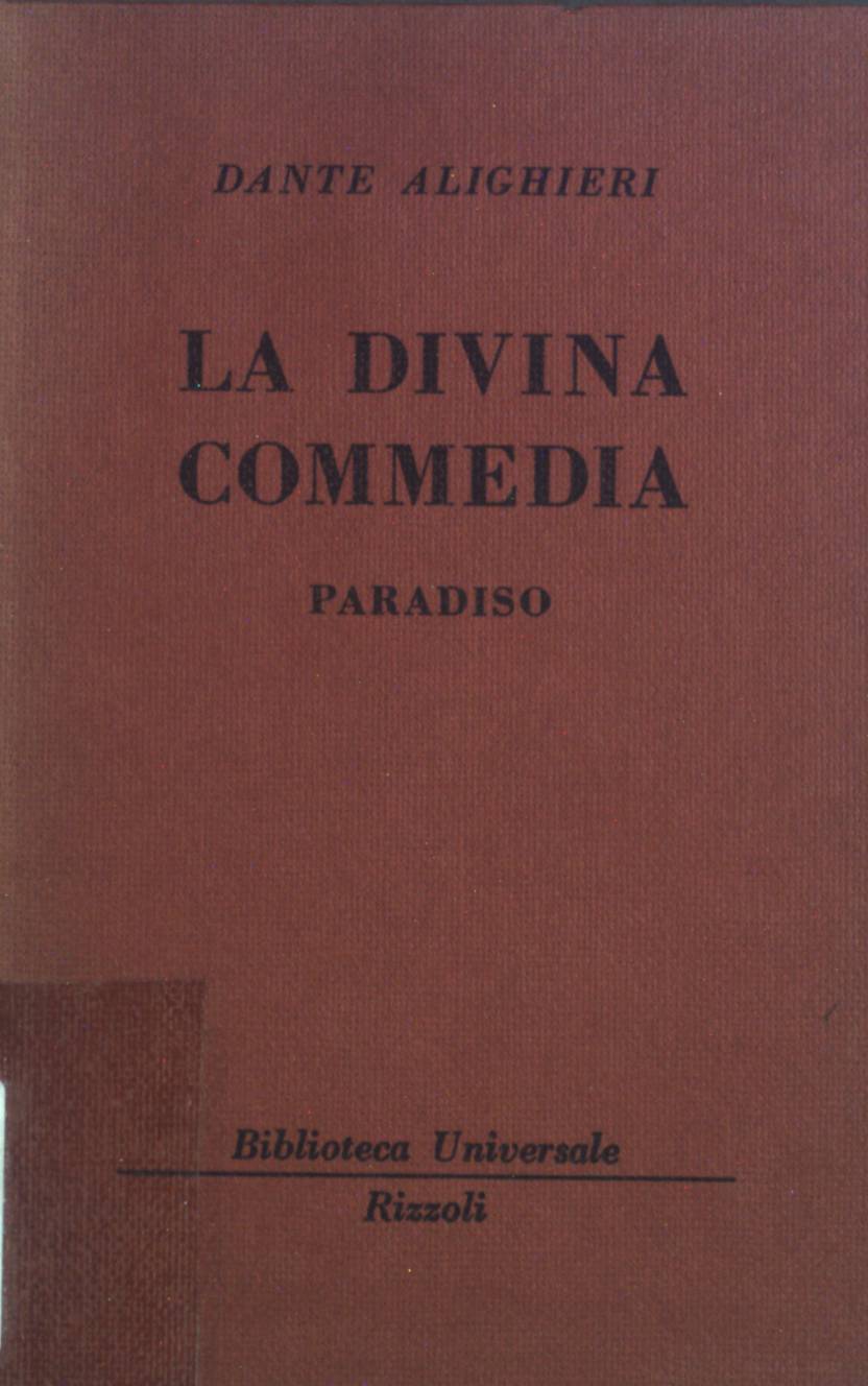 La Divina Commedia: Paradiso. - Alighieri, Dante