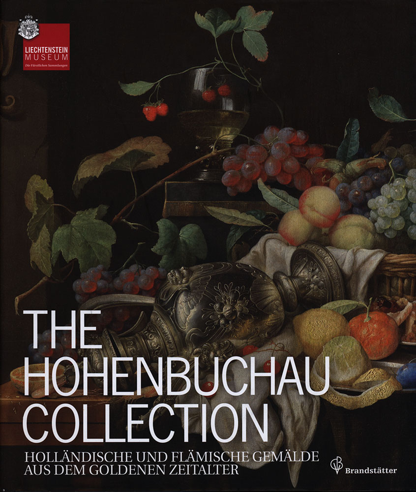 The Hohenbuchau Collection. Holländische und flämische Gemälde aus dem Goldenen Zeitalter. - Sutton, Peter C. - Kräftner, Johann [Hrsg.]