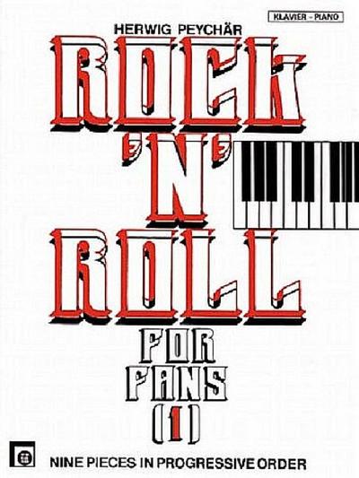 Rock'n'Roll for Fans Band 1:9 pieces in progressive order for piano