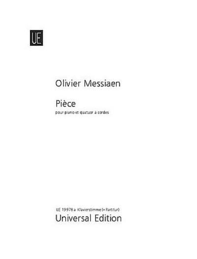 Piece pour piano et quatuora cordes (1991) : Partitur (= Klavierstimme) - Olivier Messiaen